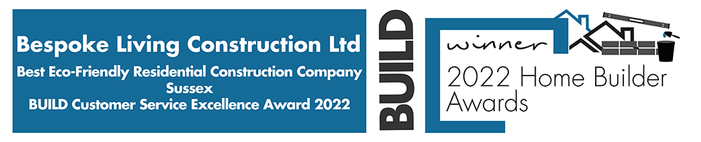 Proud Winner of Best Eco-Friendly Residential Construction Company Sussex at the BUILD Awards